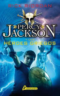 Cover image for Percy Jackson y los heroes griegos / Percy Jackson's Greek Heroes