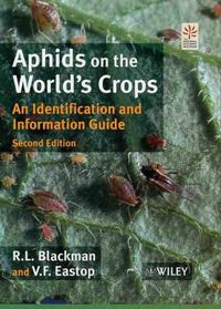 Cover image for Aphids on the World's Crops: An Identification and Information Guide