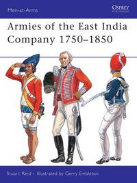 Cover image for Armies of the East India Company 1750-1850