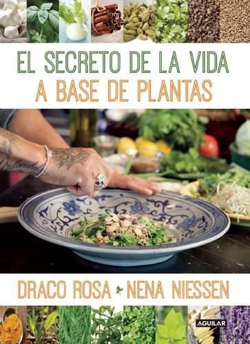 Cover image for El secreto de la vida a base de plantas / Mother Nature's Secret to a Healthy Life