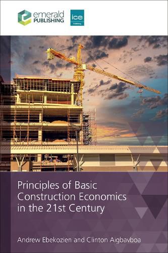 Cover image for Principles of Basic Construction Economics in the 21st Century