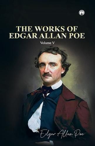 Cover image for THE WORKS OF EDGAR ALLAN POE Volume V