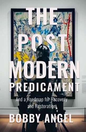 Cover image for The Postmodern Predicament