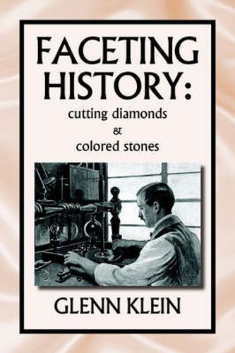 Cover image for faceting history: cutting diamonds