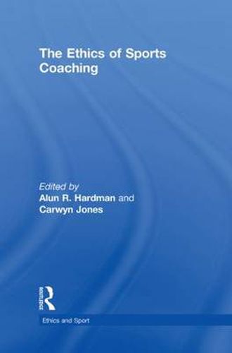 Cover image for The Ethics of Sports Coaching