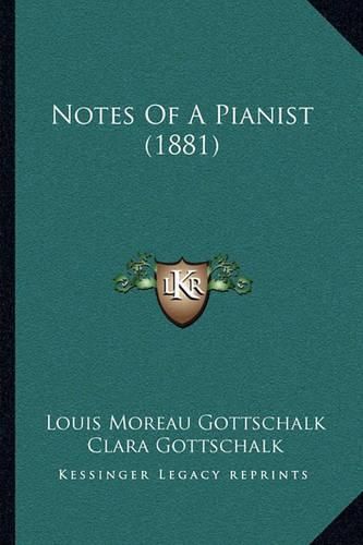 Notes of a Pianist (1881)