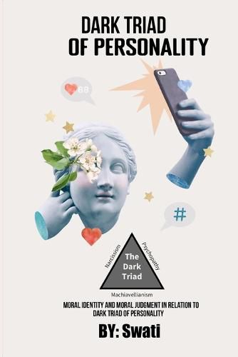 Cover image for Moral Identity And Moral Judgment In Relation To The Dark Triad Of Personality