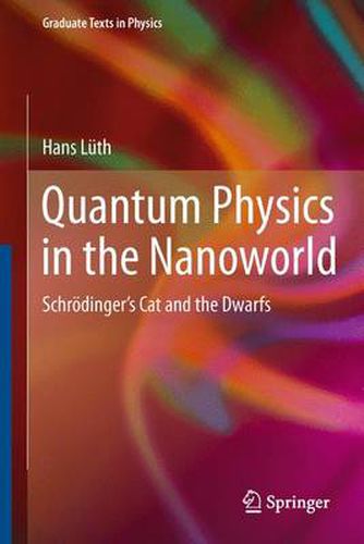 Cover image for Quantum Physics in the Nanoworld: Schroedinger's Cat and the Dwarfs