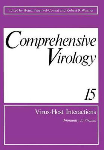 Cover image for Comprehensive Virology: Vol 15: Virus-Host Interactions Immunity to Viruses