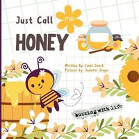 Cover image for Just Call Me Honey