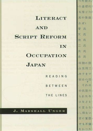 Cover image for Literacy and Script Reform in Occupation Japan: Reading Between the Lines