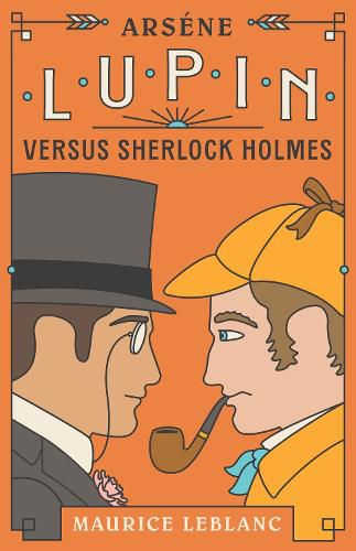 Cover image for Arsene Lupin versus Sherlock Holmes