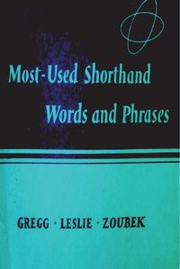 Cover image for Most Used Shorthand Words and Phases