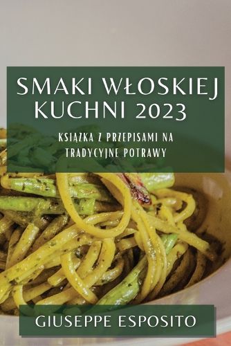 Cover image for Smaki Wloskiej Kuchni 2023