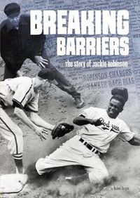 Cover image for Breaking Barriers: The Story of Jackie Robinson