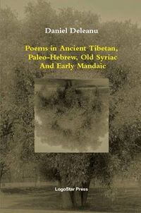 Cover image for Poems in Ancient Tibetan, Paleo-Hebrew, Old Syriac and Early Mandaic