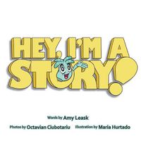 Cover image for Hey, I'm a Story!