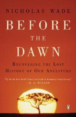 Cover image for Before the Dawn: Recovering the Lost History of Our Ancestors