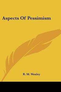 Cover image for Aspects of Pessimism