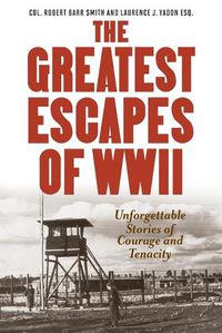 Cover image for Greatest Escapes of World War II