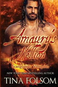 Cover image for Amaury's Hellion (Scanguards Vampires #2)