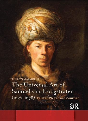 Cover image for The Universal Art of Samuel van Hoogstraten (1627-1678)