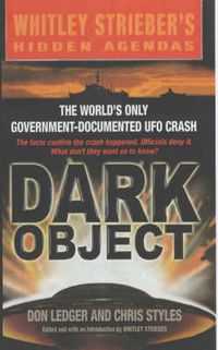 Cover image for Dark Object: The World's Only Government-documented UFO Crash