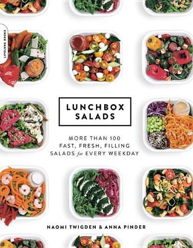 Cover image for Lunchbox Salads: More Than 100 Fast, Fresh, Filling Salads for Every Weekday