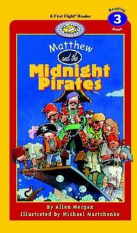 Cover image for Matthew and the Midnight Pirates