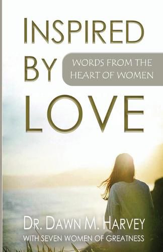 Cover image for Inspired by Love: Words From The Heart of Women