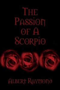 Cover image for The Passion of A Scorpio