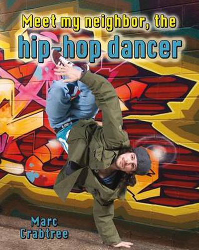 Cover image for Meet My Neighbor The Hip Hop Dancer