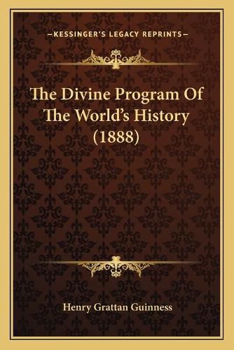 The Divine Program of the World's History (1888)