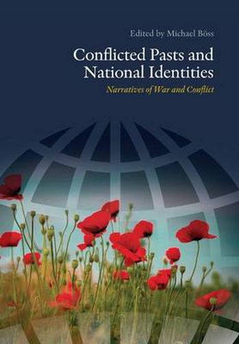 Cover image for Conflicted Pasts & National Identities: Narratives of War & Conflict