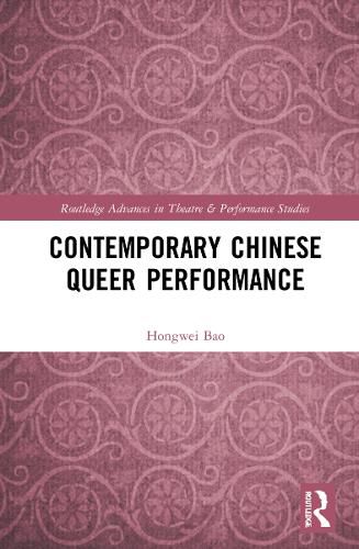 Cover image for Contemporary Chinese Queer Performance