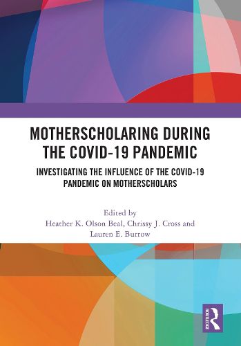 Cover image for MotherScholaring During the COVID-19 Pandemic