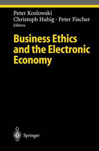 Cover image for Business Ethics and the Electronic Economy