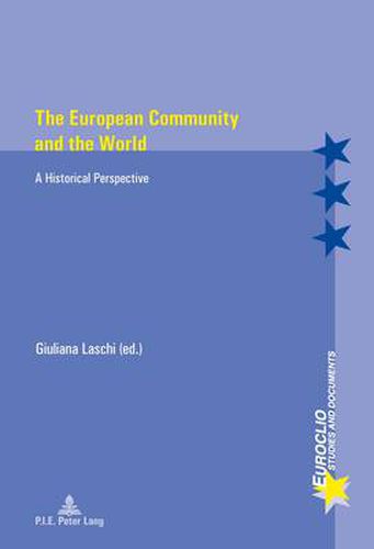 The European Community and the World: A Historical Perspective