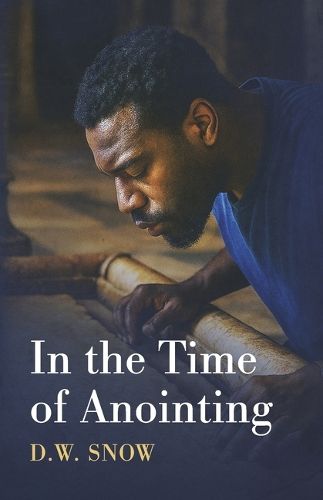 Cover image for In the Time of Anointing