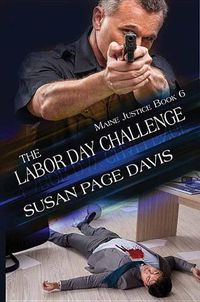 Cover image for The Labor Day Challenge: Maine Justice