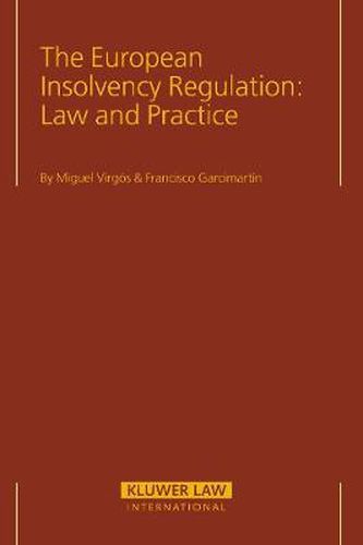 Cover image for The European Insolvency Regulation: Law and Practice: Law and Practice