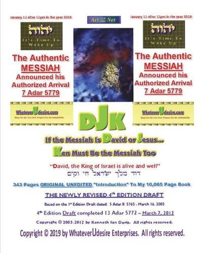 If The Messiah Is David Or Jesus - Ken Must Be The Messiah Too! The Introduction To DjK - Volume Edition Part 1 of 2