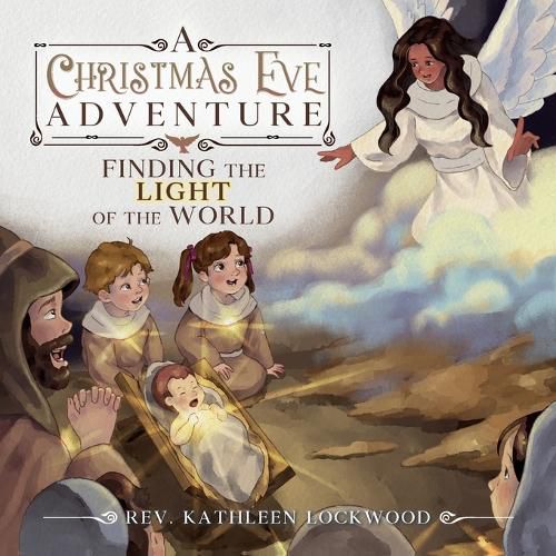 Cover image for A Christmas Eve Adventure: Finding the Light of the World