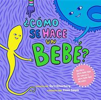 Cover image for ?Como se hace un bebe?: Spanish Language Edition