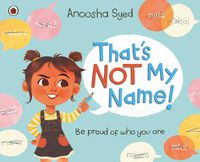 Cover image for That's Not My Name!