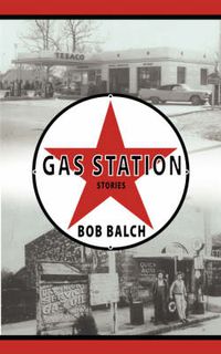 Cover image for Gas Station Stories