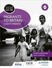 Cover image for OCR GCSE History SHP: Migrants to Britain c.1250 to present