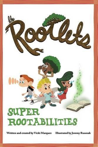 Cover image for The Rootlets: Super Rootabilities