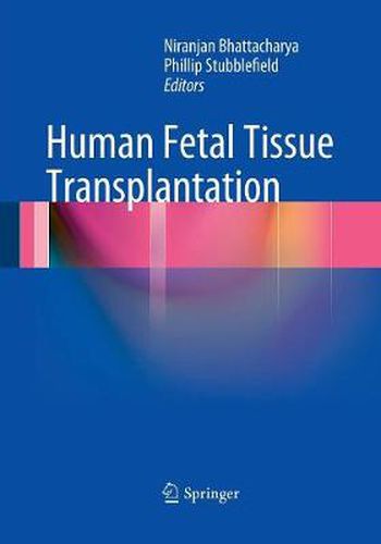 Cover image for Human Fetal Tissue Transplantation