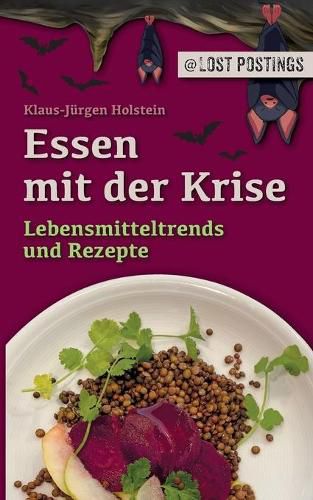 Cover image for Essen mit der Krise: Lebensmitteltrends und Rezepte